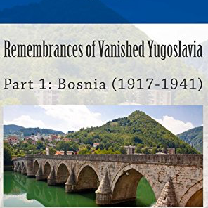 Vanished Yugoslavia
